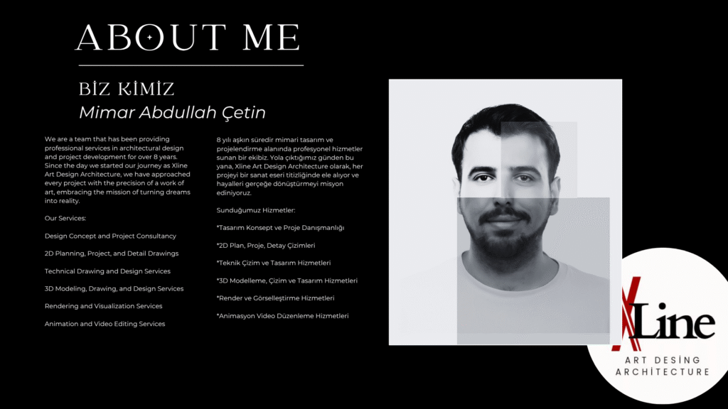 Hakkımda - Mimar Abdullah Çetin) "Mimar Abdullah Çetin kimdir? Xline Art Design Architecture kurucusu. 8+ yıllık tecrübe ile 3D modelleme, render ve mimari proje hizmetleri."