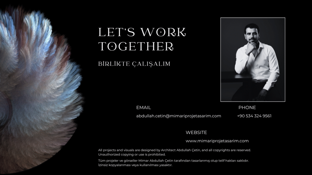Mimar Abdullah Çetin ile İletişime Geçin. Mimari proje, 3D tasarım, render ve danışmanlık hizmetleri için